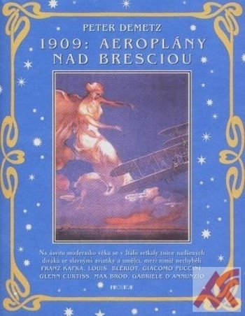 1909: Aeroplány nad Bresciou