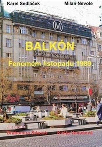 Balkón. Fenomén listopadu 1989