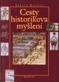 Cesty historikova myšlení