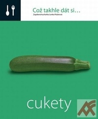 Což takhle dát si... cukety