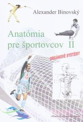 Anatómia pre športovcov II. Orgánové systémy