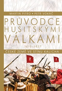 Průvodce husitskými válkami 1419-1437