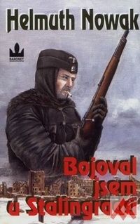 Bojoval jsem u Stalingradu