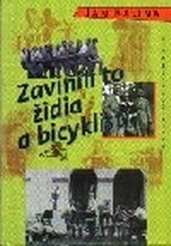 Zavinili to židia a bicyklisti