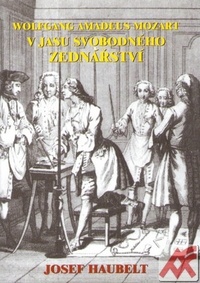 Wolfgang Amadeus Mozart v jasu svobodného zednářství