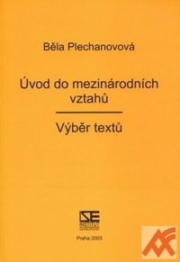 Úvod do mezinárodních vztahů - Výběr textů
