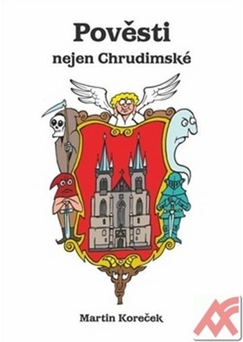 Pověsti nejen Chrudimské
