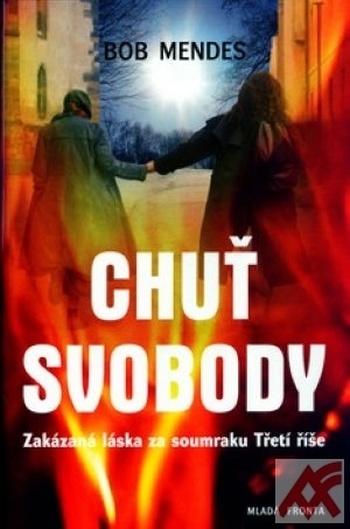 Chuť svobody