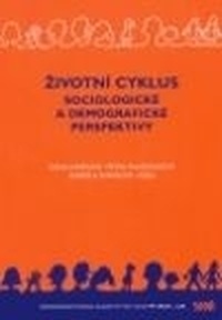 Životní cyklus. Sociologické a demografické perspektivy