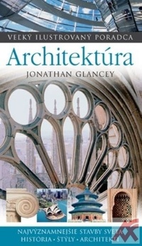 Architektúra - Veľký ilustrovaný poradca
