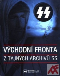 Východní fronta z tajných archivů SS