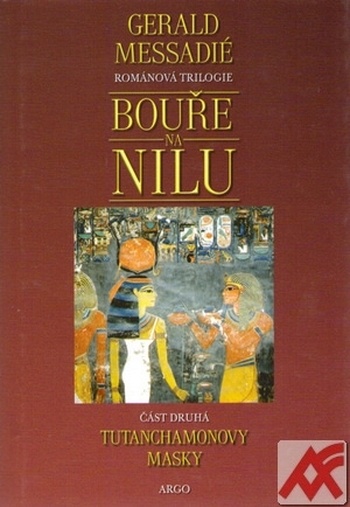 Bouře na Nilu 2. Tutanchamonovy masky