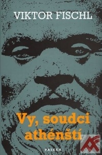 Vy, soudci athénští