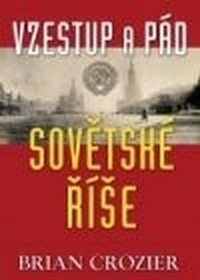 Vzestup a pád sovětské říše