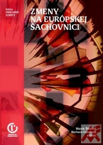Zmeny na európskej šachovnici