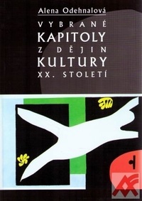 Vybrané kapitoly z dějin kultury XX. století