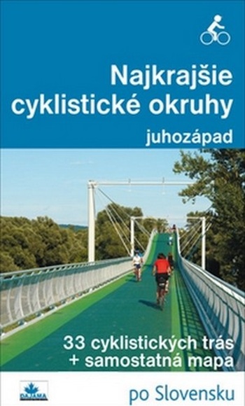 Najkrajšie cyklistické okruhy - juhozápad