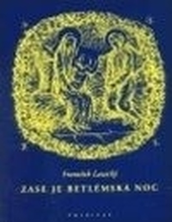 Zase je betlémská noc