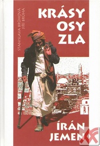 Krásy osy zla - Írán a Jemen