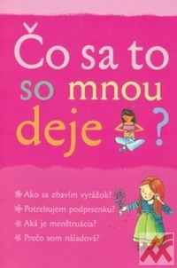 Čo sa to so mnou deje?