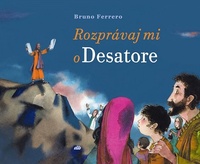 Rozprávaj mi o Desatore