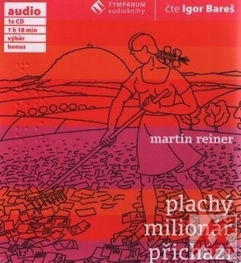 Plachý milionář přichází - CD (audiokniha)