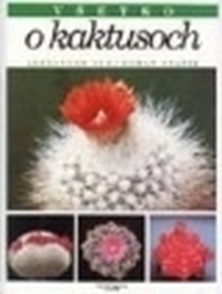 Všetko o kaktusoch