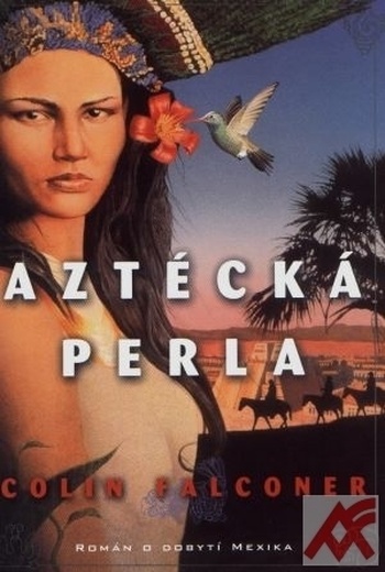 Aztécká perla