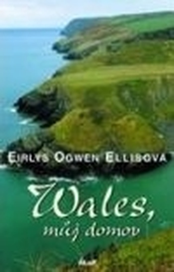 Wales, můj domov
