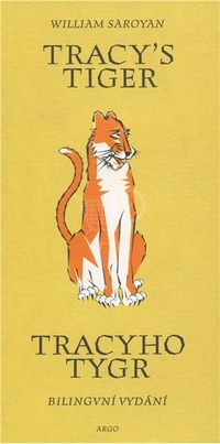 Tracyho tygr / Tracy´s tiger