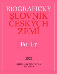 Biografický slovník českých zemí 18. (Fo-Fr)