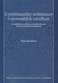 Z problematiky archaizmov v slovenských nárečiach