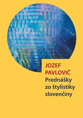 Prednášky zo štylistiky slovenčiny