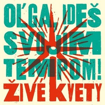 Oľga, ideš svojím tempom! - LP