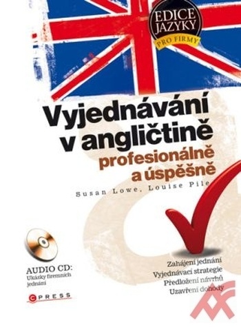 Vyjednávání v angličtině. Profesionálně a úspěšně + CD