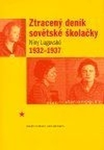 Ztracený deník sovětské školačky Niny Lugovské 1932-1937