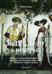 Rytíři, dámy a poutníci