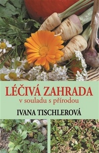Léčivá zahrada v souladu s přírodou