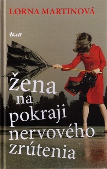 Žena na pokraji nervového zrútenia