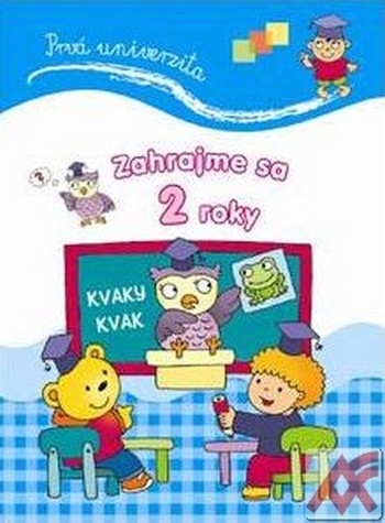 Prvá univerzita. Zahrajme sa - 2 roky