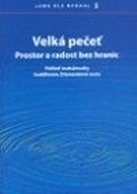 Velká pečeť. Prostor a radost bez hranic