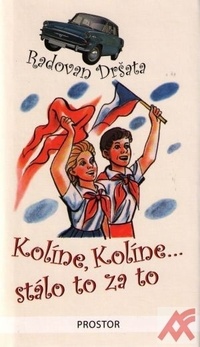 Kolíne, Kolíne. stálo to za to
