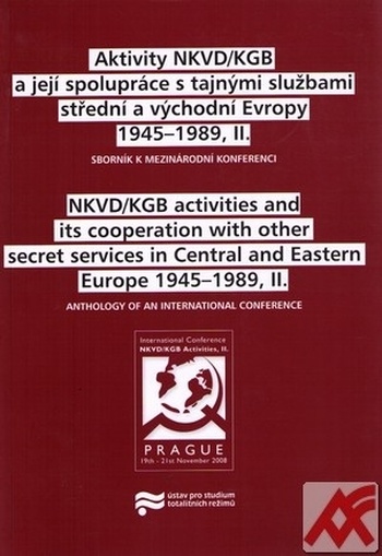 Aktivity NKVD/KGB a její spolupráce s tajnými službami střední a východní Evropy