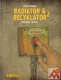Radiator & Recyklator 2. Restart lidstva