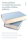 Tvůrčí překlad ve výukovém procesu na polsko-českém příkladu