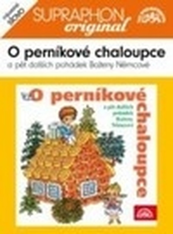 O perníkové chaloupce a 5 dalších pohádek B. Němcové - CD (audiokniha)