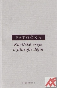 Kacířské eseje o filosofii dějin
