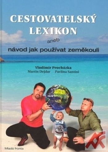 Cestovatelský lexikon aneb návod jak používat zeměkouli