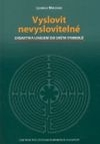 Vyslovit nevyslovitelné