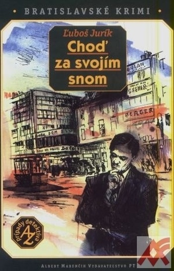 Choď za svojim snom